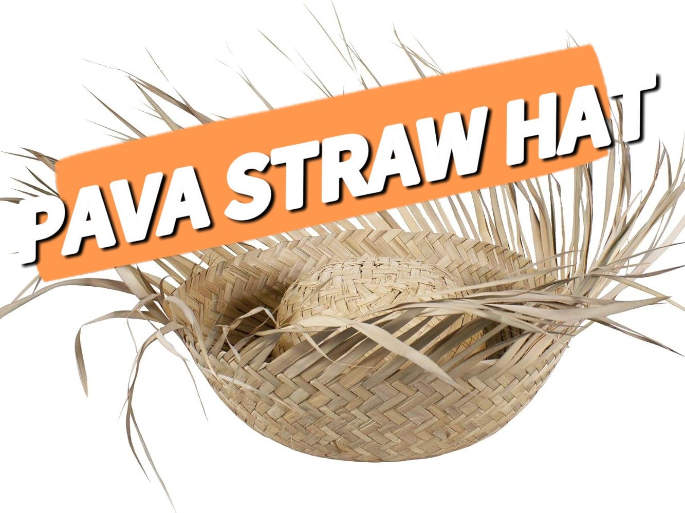 authentic pava straw hat, frayed-edge palm weave, isolated on white with headline “PAVA STRAW HAT”